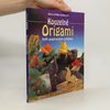 Zülal AytüreScheele Kouzelné origami : svět papírových zvířátek
