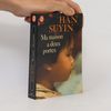 Han Suyin Le Livre de Poche: Ma maison à deux portes - Texte intégral