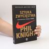 Phil Knight Sztuka zwycięstwa