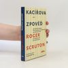 Roger Scruton Kacířova zpověď