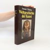 Hugh Honour Weltgeschichte der Kunst