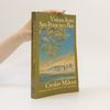 Czeslaw Milosz Visions from San Francisco Bay