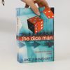 Luke Rhinehart The dice man