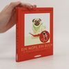 Renate Schramm Ein Mops, ein Buch