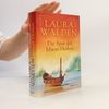 Laura Walden Die Spur des Maori-Heilers