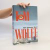 Tom Wolfe Ein ganzer Kerl