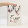 Jo Nesbø Die Larve