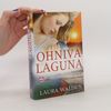 Laura Walden Ohnivá laguna