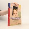 Cynthia La Brie Norall Kinder mit Asperger einfühlsam erziehen