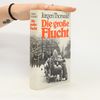 Die große flucht