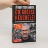 Jürgen Todenhöfer Die große Heuchelei