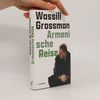 Vasilii Semenovich Grossman Armenische Reise