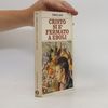 Carlo Levi Cristo si è fermato a Eboli