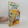 René Goscinny Grosser Asterix 18. Die Lorbeeren des Cäsar