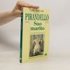 Luigi Pirandello Suo marita