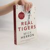 Mick Herron Real Tigers : Jackson Lamb Thriller 3