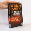 Wilbur Smith Il trionfo del sole