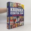 Kronika Českých zemí od pravěku po současnost