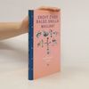 Nathanael West Snový život Balso Snella ; Majlant, aneb, Rozebrání Lemuela Pitkina