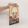 François-Xavier du Besset The Worlds of Cixin Liu: Cixin Liu's The Circle