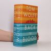 Tom Wolfe Back to blood