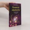 Bärbel Mohr Kosmické objednávky. Nová dimenze utváření reality pomocí starého havajského ho'oponopono