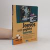 Pelham Wodehouse Jeeves, aneb, Anglický Saturnin