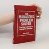 John Walsh The Manager's Problem Solver