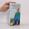 Joschka Fischer Mein langer Lauf zu mir selbst