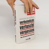 Gerhard Wisnewski Verheimlicht - vertuscht - vergessen