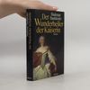 Hademar Bankhofer Der Wunderheiler der Kaiserin Maria Theresia
