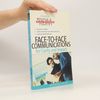 Harvard Business Review The Results-Driven Manager Series: Face-to-Face Communications