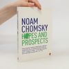 Noam Chomsky Hopes and prospects