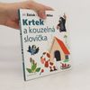 Zdeněk Miler Krtek a kouzelná slovíčka