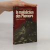 La malédiction des Pharaors