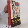 Tove Jansson Muminek : kompletní kreslené stripy Tove Janssonové (svazek 1)