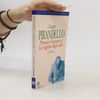 Luigi Pirandello Pensaci, Giacomino! - La ragione degli altri