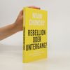 Noam Chomsky Rebellion oder Untergang!