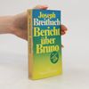 Bericht über Bruno. Roman