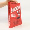 Collin McMahon Sorošova válka - Jak Open Society Foundations přivedly svět na pokraj třetí světové války