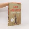 Kate Atkinson A God in Ruins