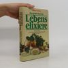 Hademar Bankhofer Das große Buch der Lebenselixiere