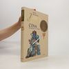 Petr Klučina Zbroj a zbraně : Čína 16. stol. př.n.l. - 19. stol.