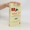 Randall Munroe What if? Was wäre wenn?