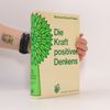 Norman Vincent Peale Die Kraft positiven Denkens