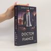 Louise Bay Doctor Fake Fiancé / Doctor Bd.4
