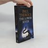 Paul Theroux Lower River