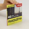 Autorenkollektiv Francouzština 40 lekcí pro samouky s 2CD