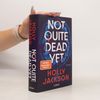 Holly Jackson Not Quite Dead Yet