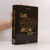 Das Star Wars Archiv. Episoden IV-VI 1977-1983
